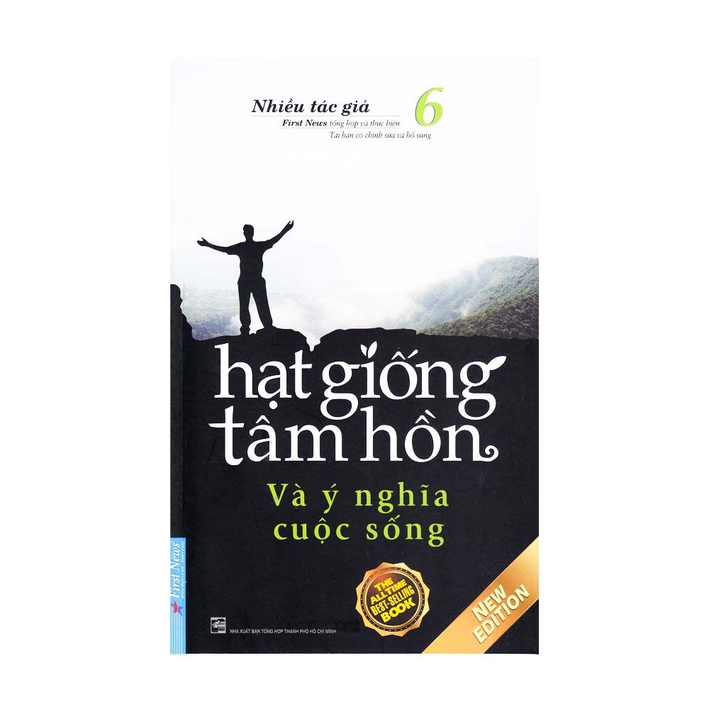 Hạt Giống Tâm Hồn Và Ý Nghĩa Cuốc Sống (Tái Bản 2020)