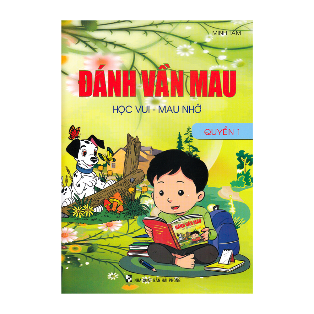 Đánh Vần Mau - Học Vui Mau Nhớ - Quyển 1