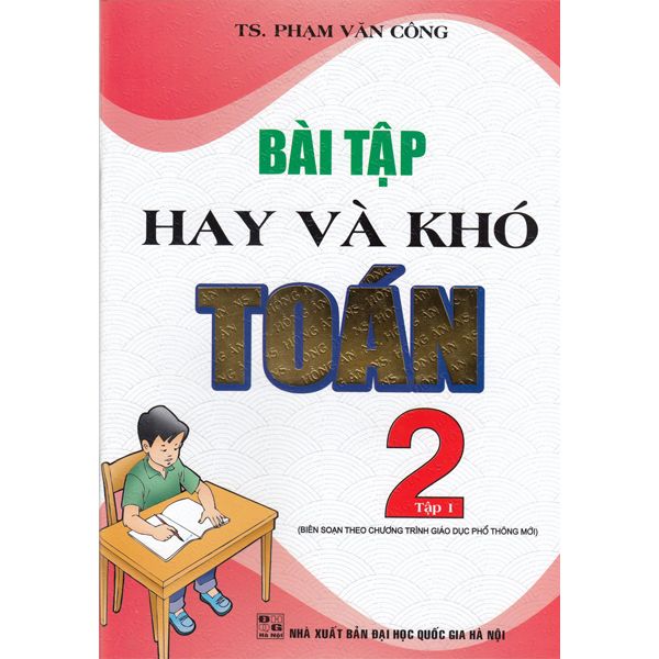 Bài Tập Hay Và Khó Toán - Lớp 2 - Tập 1