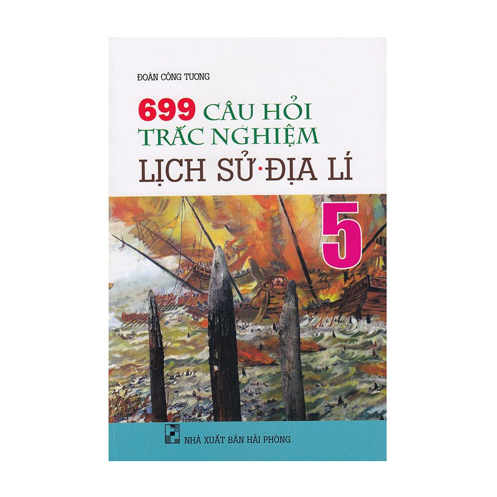 699 câu hỏi TN Lịch Sử và địa lí 4
