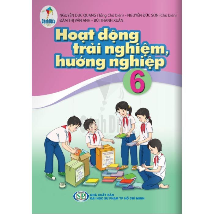 Hoạt Động Trải nghiệm, Hướng Nghiệp - Lớp 6 - Bộ Sách Cánh Diều