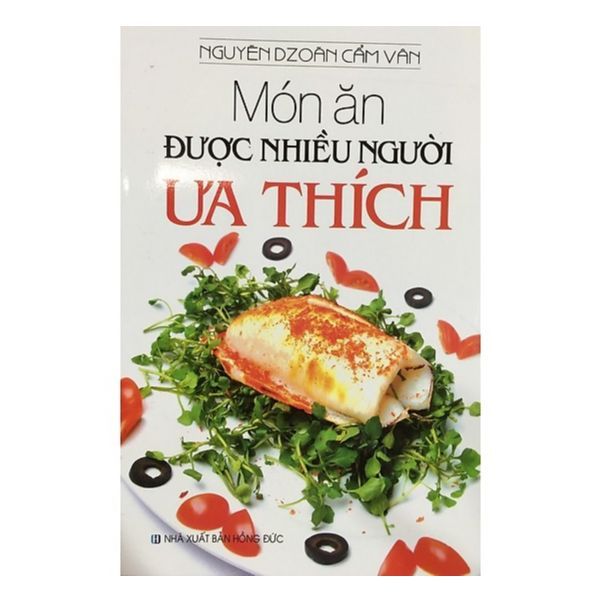 Món Ăn Được Nhiều Người Ưa Thích
