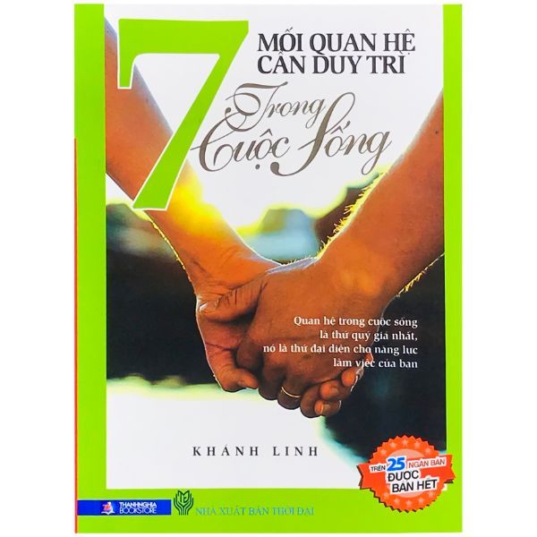 7 Mối Quan Hệ Cần Duy Trì Trong Cuộc Sống