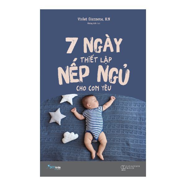 7 Ngày Thiết Lập Nếp Ngủ Cho Con Yêu