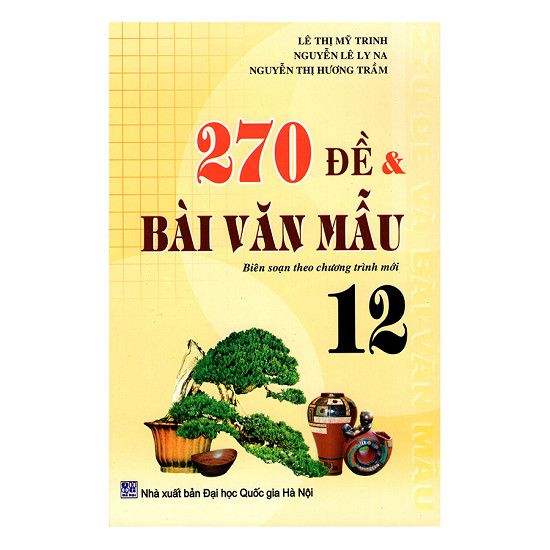 270 Đề Và Bài Văn Mẫu Lớp 12