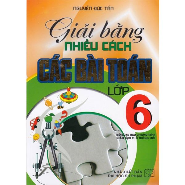 Giải Bằng Nhiều Cách Các Bài Toán - Lớp 6