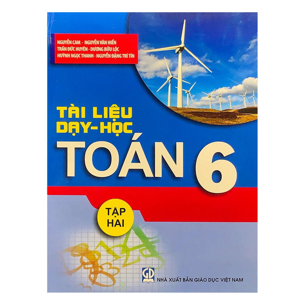 Tài Liệu Dạy Học Toán Lớp 6 - Tập 2 (Tái Bản 2020)