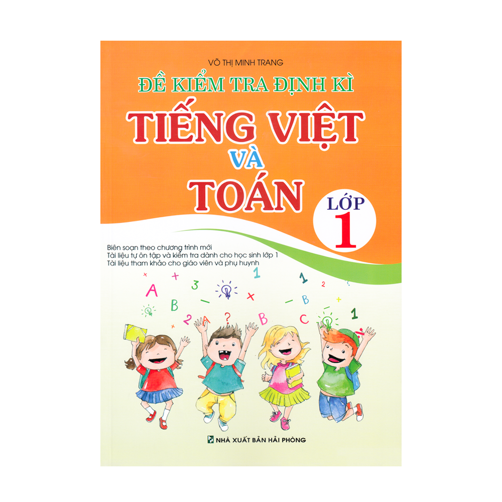 Đề Kiểm Tra Định Kì Tiếng Việt Và Toán Lớp 1