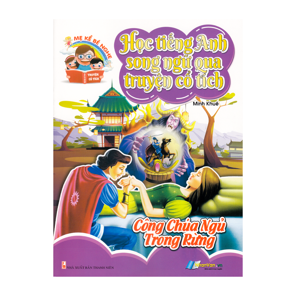 Học Tiếng Anh Song Ngữ Qua Truyện Cổ Tích - Công Chúa Ngủ Trong Rừng