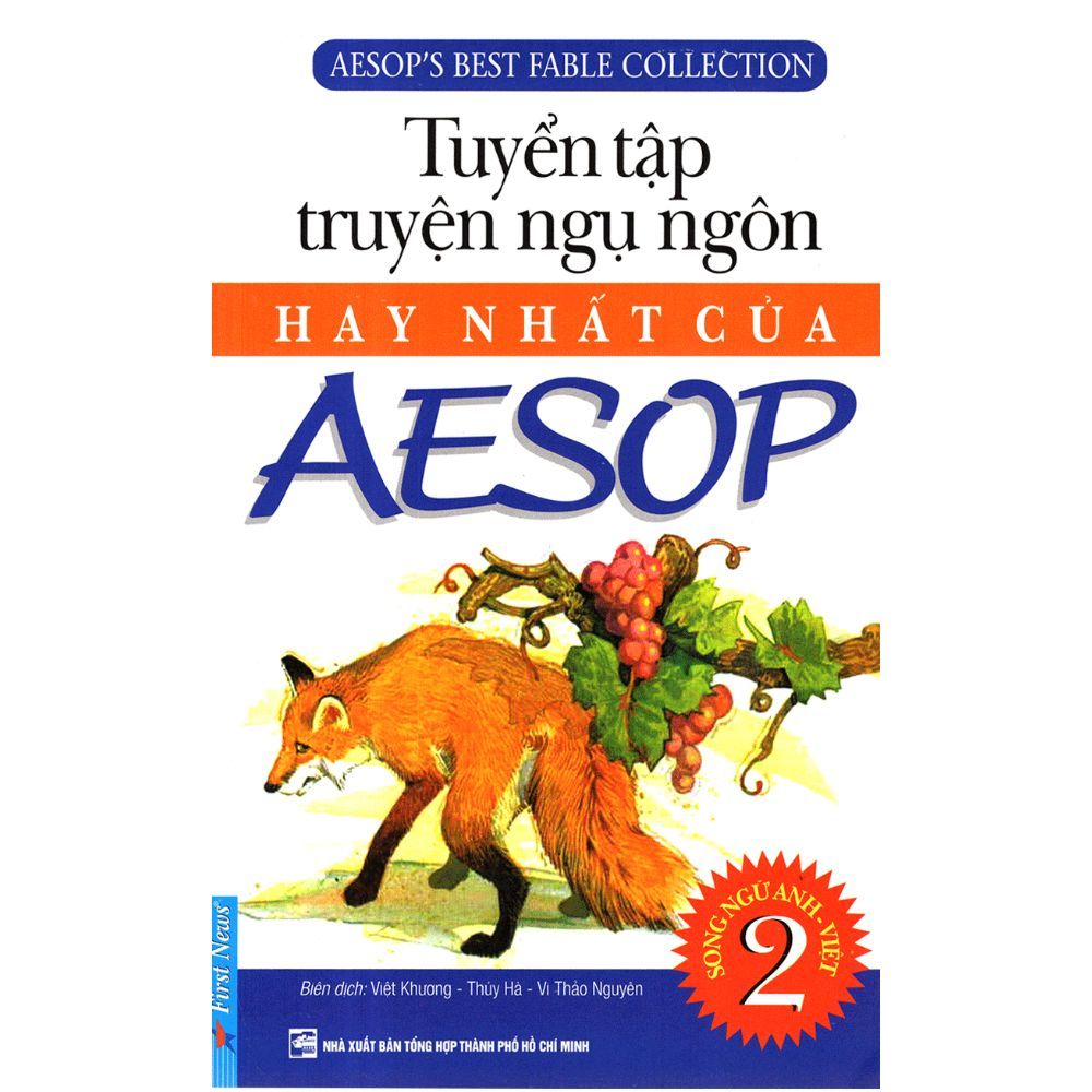Tuyển Tập Truyện Ngụ Ngôn Hay Nhất Của Aesop 2 (Song Ngữ Anh - Việt) (Tái Bản 2019)