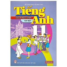 Tiếng Anh Lớp 11 Sách Bài Tập - Tập 1 (Tái Bản 2020)