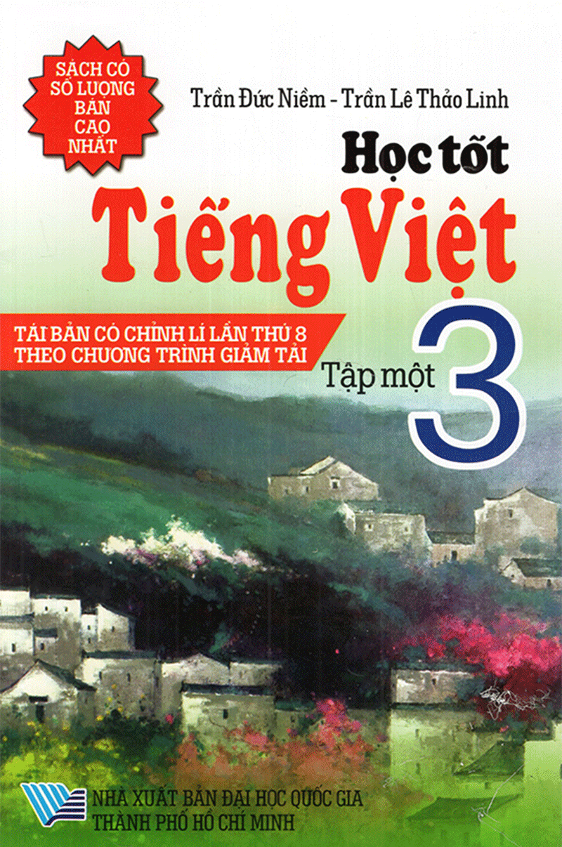 Học Tốt Tiếng Việt Lớp 3 - Tập 1 (Trần Đức Niềm - Trần Lê Thảo Linh)