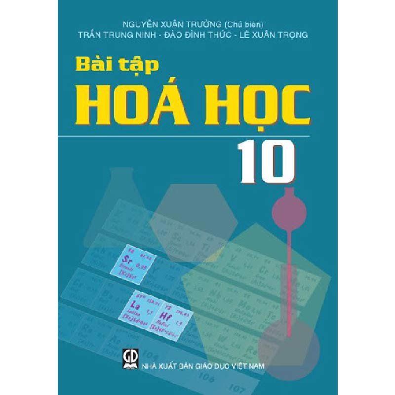  Bài Tập Hóa Học - Lớp 10 - Tái Bản 2021 