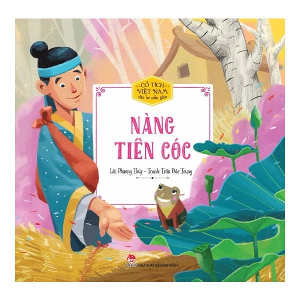 Cổ Tích Việt Nam Cho Bé Mẫu Giáo - Nàng Tiên Cóc