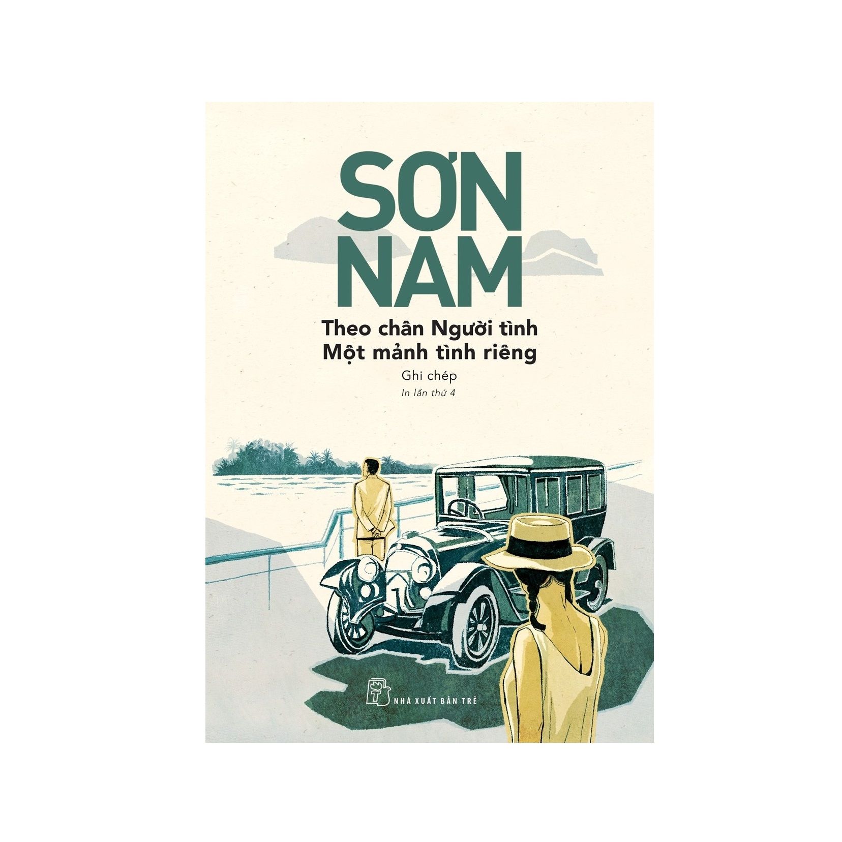 Sơn Nam - Theo Chân Người Tình Một Mảnh Tình Riêng