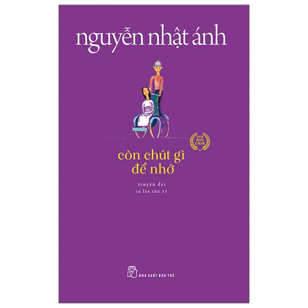  Nguyễn Nhật Ánh  - Còn Chút Gì Để Nhớ 