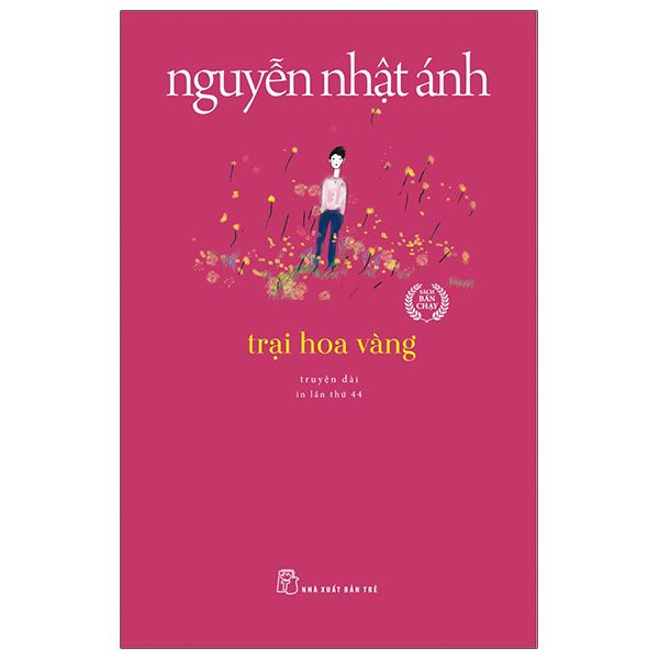  Trại Hoa Vàng - Sách Nguyễn Nhật Ánh 