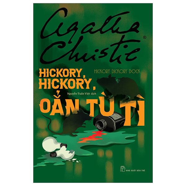  Agatha Christie - Hickory, Hickory, Oẳn Tù Tì 