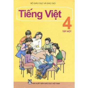 Tiếng Việt - Lớp 4 - Tập 1 - Tái Bản 2021