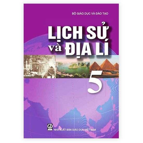 Lịch Sử Và Địa Lí - Lớp 5 (Tái Bản 2020)