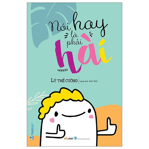  Nói Hay Là Phải Hài 