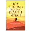  Hòa Thượng Nói Với Doanh Nhân 