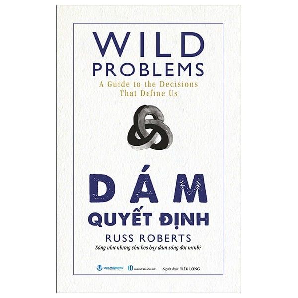 Wild Problems - Dám Quyết Định