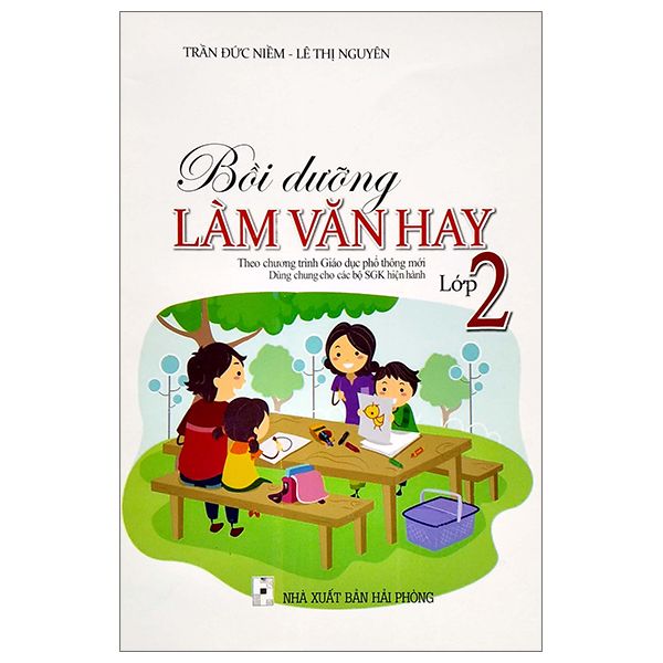  Bồi Dưỡng Làm Văn Hay Lớp 2 (Theo Chương Trình Giáo Dục Phổ Thông Mới) 