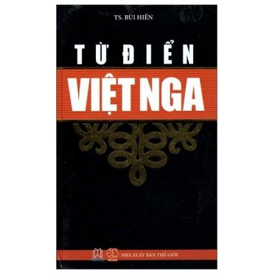 Từ Điển Việt - Nga - Tái Bản 2015