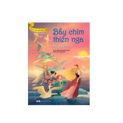 Truyện Song Ngữ Anh - Việt : Bầy Chim Thiên Nga
