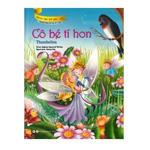 Truyện Song Ngữ Anh - Việt : Cô Bé Tí Hon