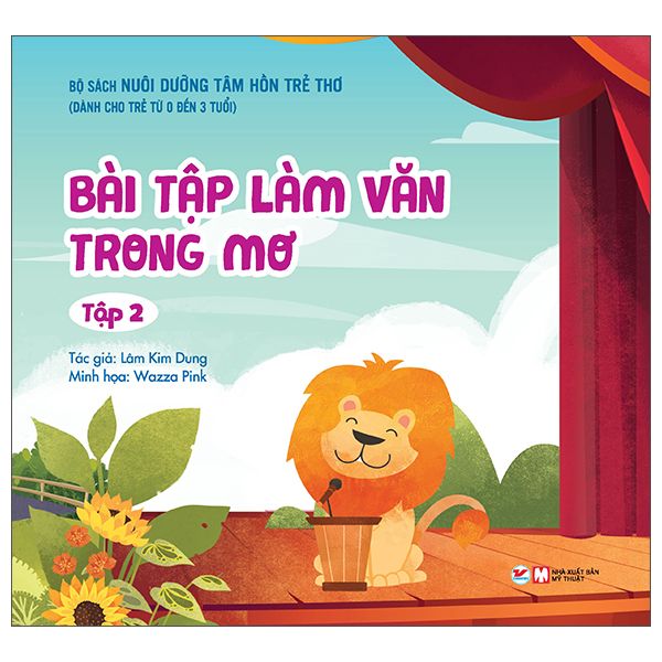 Nuôi Dưỡng Tâm Hồn Trẻ Thơ - Tập 2 - Bài Tập Làm Văn Trong Mơ