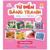  Từ Điển Bằng Tranh Dành Cho Trẻ Em - Các Loài Hoa 