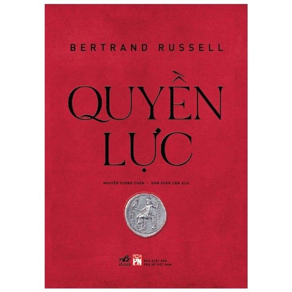  Bertrand Russell - Quyền Lực 