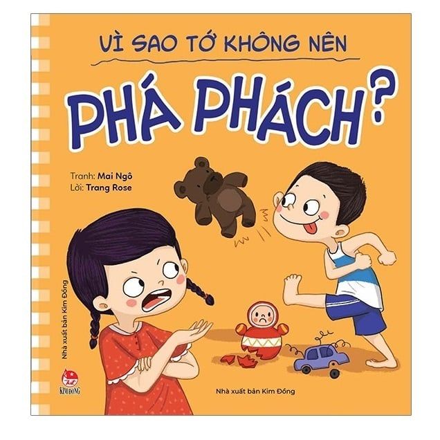 Để Em Luôn Ngoan Ngoãn - Vì Sao Tớ Không Nên Phá Phách?