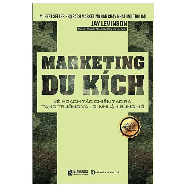 Marketing Du Kích: Kế hoạch tác chiến tạo ra tăng trưởng và lợi nhuận bùng nổ