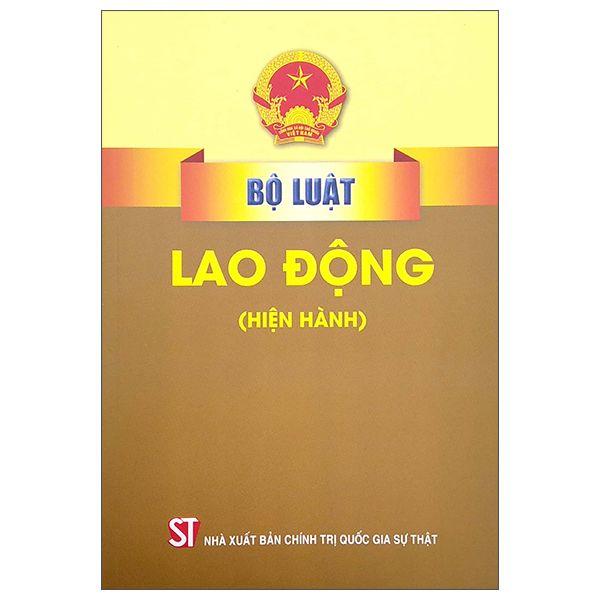  Bộ Luật Lao Động (Hiện Hành) 