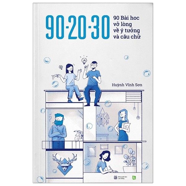 90 - 20 - 30 - 90 Bài Học Vỡ Lòng Về Ý Tưởng Và Câu Chữ (Phiên Bản Màu)