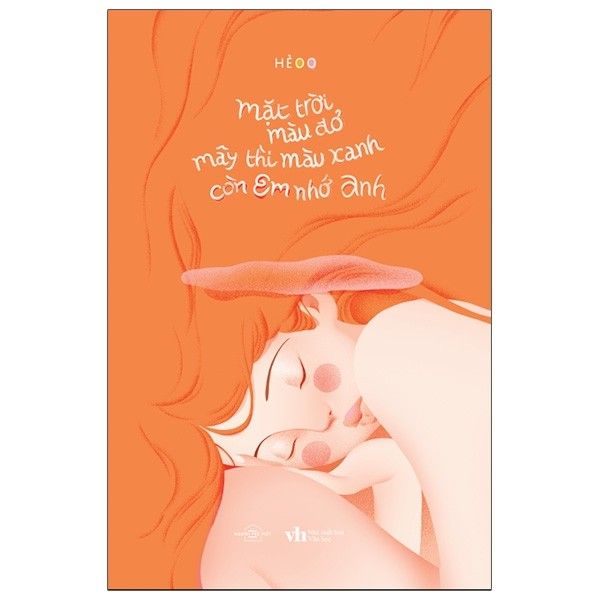Mặt trời màu đỏ mây thì màu xanh còn em nhớ anh
