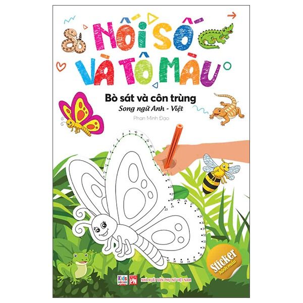Nối Số Và Tô Màu - Bò Sát Và Côn Trùng - Song Ngữ Anh-Việt (kèm sticker hình mẫu)
