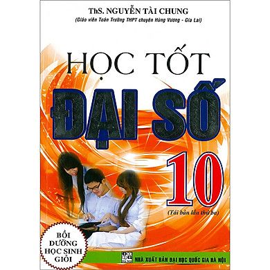 Học Tốt Đại Số Lớp 10 Tái Bản 2020