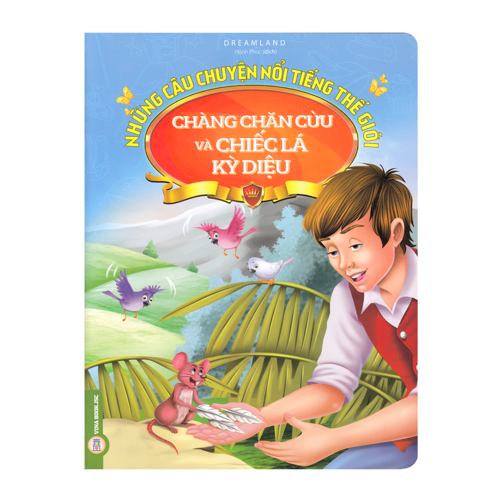 Những Câu Chuyện Nổi Tiếng Thế Giới - Chàng Chăn Cừu Và Chiếc Lá Kỳ Diệu