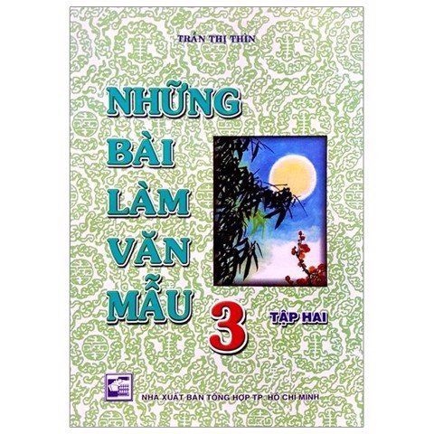 Những Bài Làm Văn Mẫu Lớp 3 - Tập 2 - Tái Bản 2020