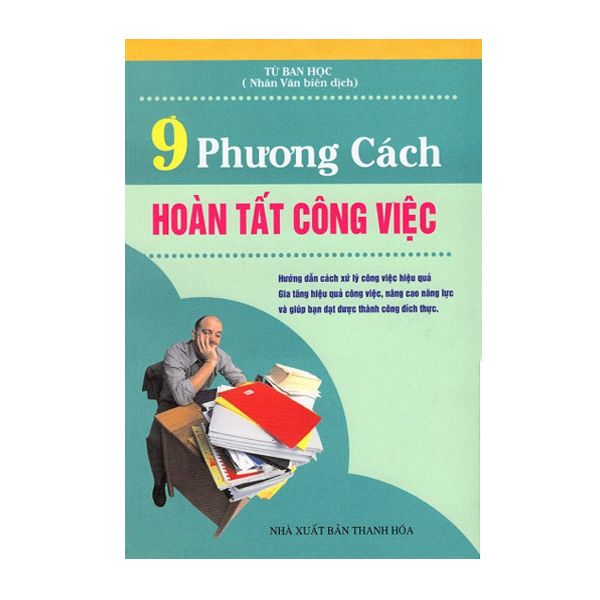 9 Phương Cách Hoàn Tất Công Việc