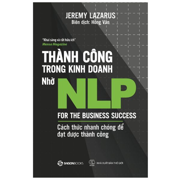 Thành Công Trong Kinh Doanh Nhờ NLP - Cách Thức Nhanh Chóng Để Đạt Được Thành Công