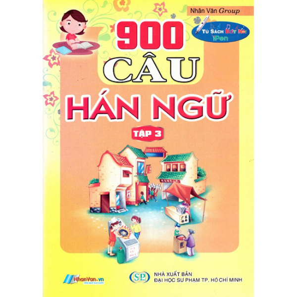  900 Câu Hán Ngữ (Tập 3) - Kèm File Âm Thanh 