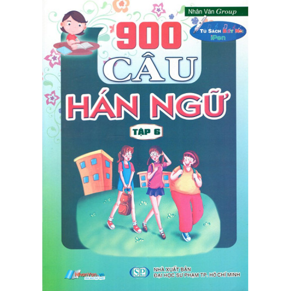 900 Câu Hán Ngữ (Tập 6) - Kèm File Âm Thanh