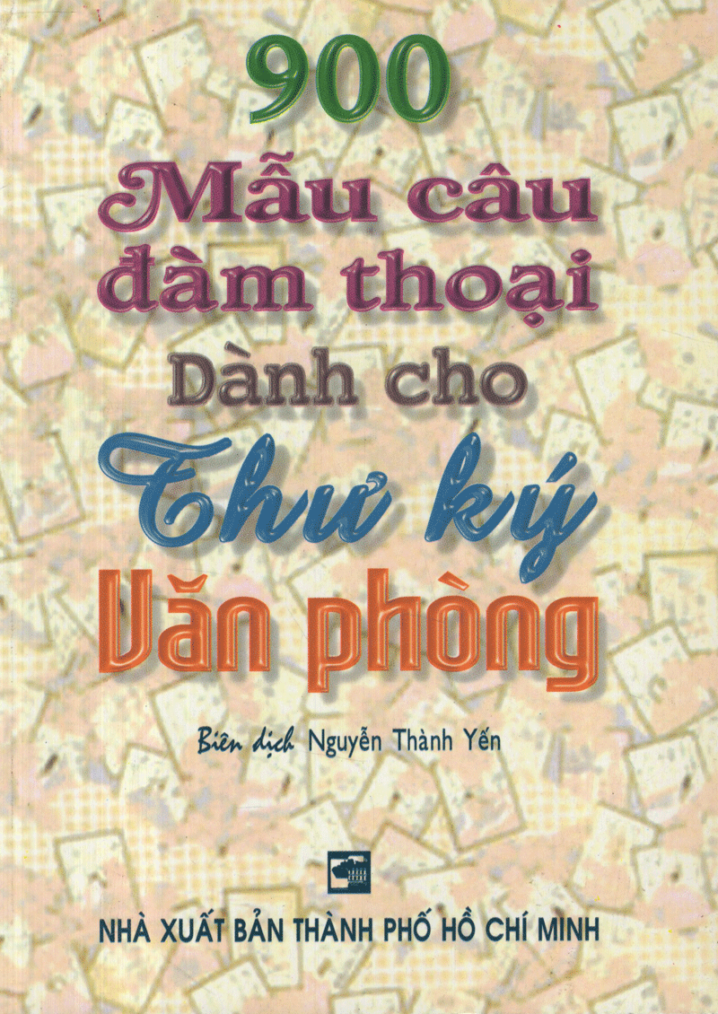 900 Mẫu Câu Đàm Thoại Dành Cho Thư Ký Văn Phòng
