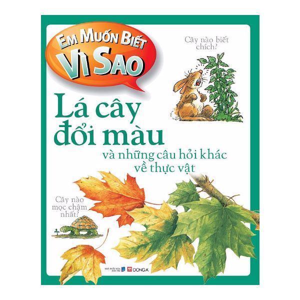 Em Muốn Biết Vì Sao: Lá Cây Đổi Màu
