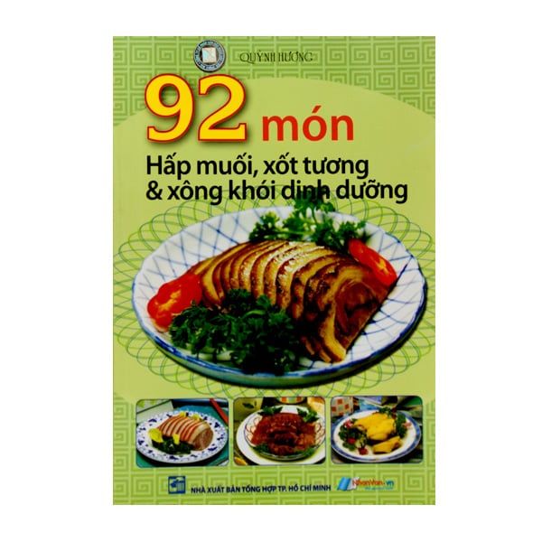 92 Món Hấp Muối, Xốt Tương & Xông Khói Dinh Dưỡng